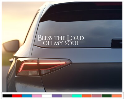 Christian Decal Bless The Lord Oh My Soul | Christian Gift | Religious Decal | Gift for Her | Decal for Car | Christian Decal - image1